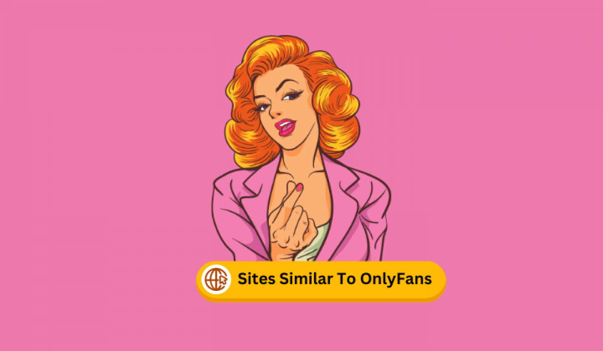 Top Free 18 Sites Similar To OnlyFans | Onlyfans Alternatives