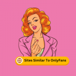 Sites Similar To OnlyFans
