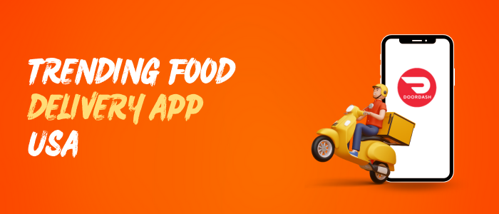 Best Food Ordering Apps in The USA