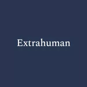 Extrahuman