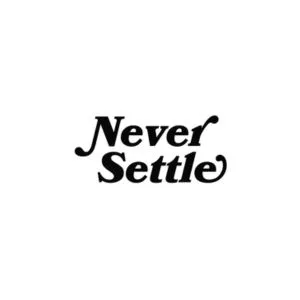 Never Settle