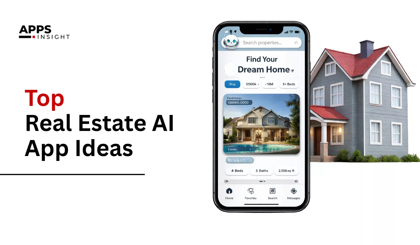 Top 12 Real Estate AI App Ideas